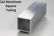 1×1 Aluminum Square Tubing – Complete Guide