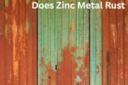 Does Zinc Metal Rust – Shocking Facts You Should Know