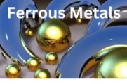 What is Ferrous Metals – Types, Uses, Key – Complete Guide