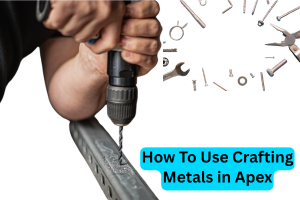 How To Use Crafting Metals in Apex – Need Metals