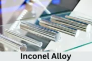 Why Inconel Alloy is the Backbone of Aerospace and Industry