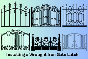 Installing a Wrought Iron Gate Latch – Complete Guide