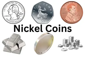 Nickel Coins – A Historical and Economic Overview