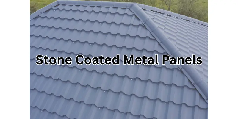 stone coated metal panels Stone Coated Metal Panels