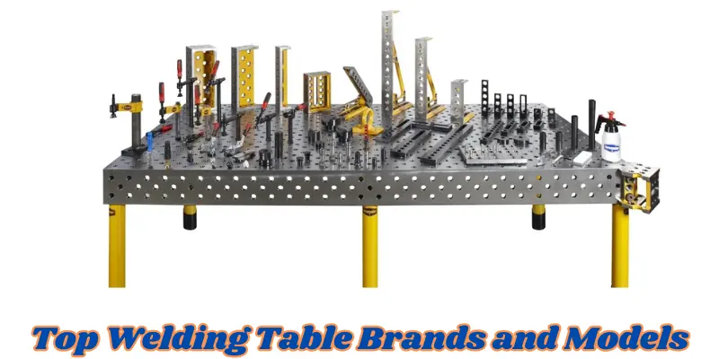 top welding table brands and models top welding table brands and models